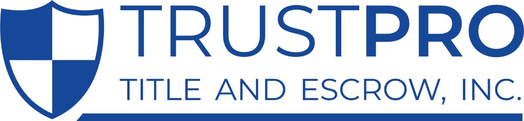 TrustPro Title and Escrow, Inc.
